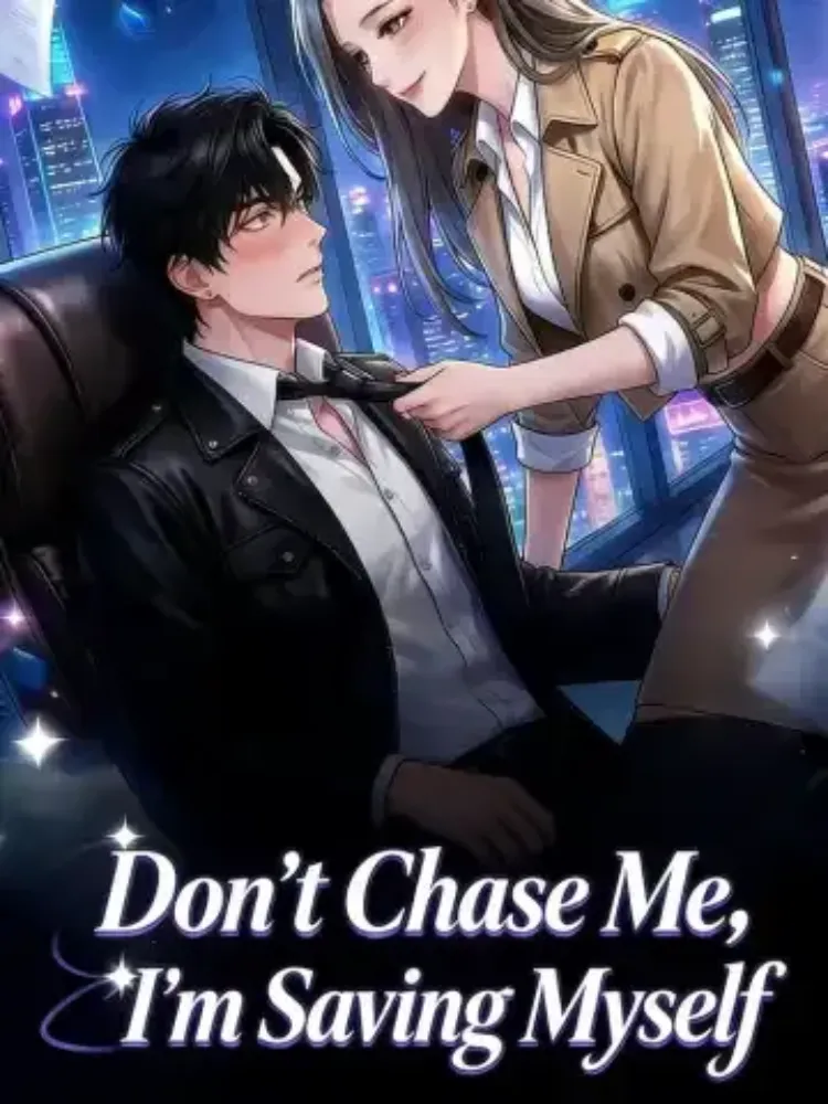 Don’t Chase Me, I’m Saving Myself封面图